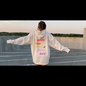 I hope you have a good day sweatshirt (olivelynn)